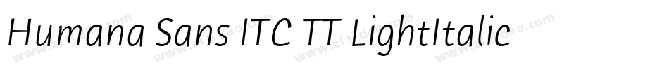 Humana Sans ITC TT LightItalic字体转换
